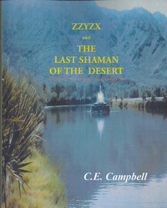 Zzyzx and The Last Shaman of the Desert